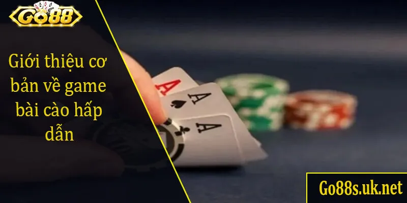 Giới thiệu cơ bản về game bài cào hấp dẫn
