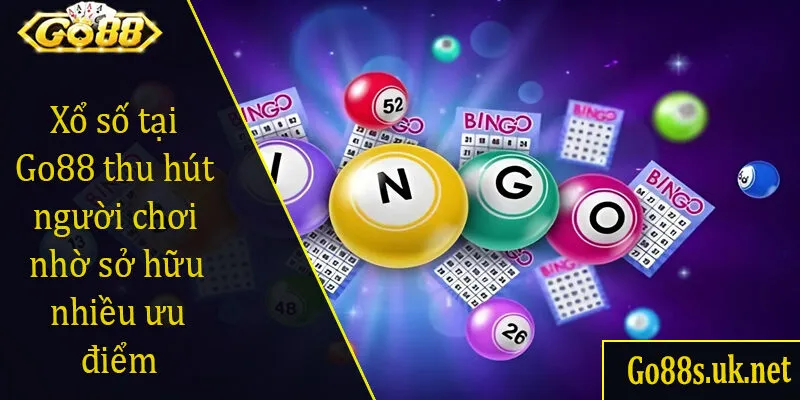 Xổ số tại Go88 thu hút người chơi nhờ sở hữu nhiều ưu điểm